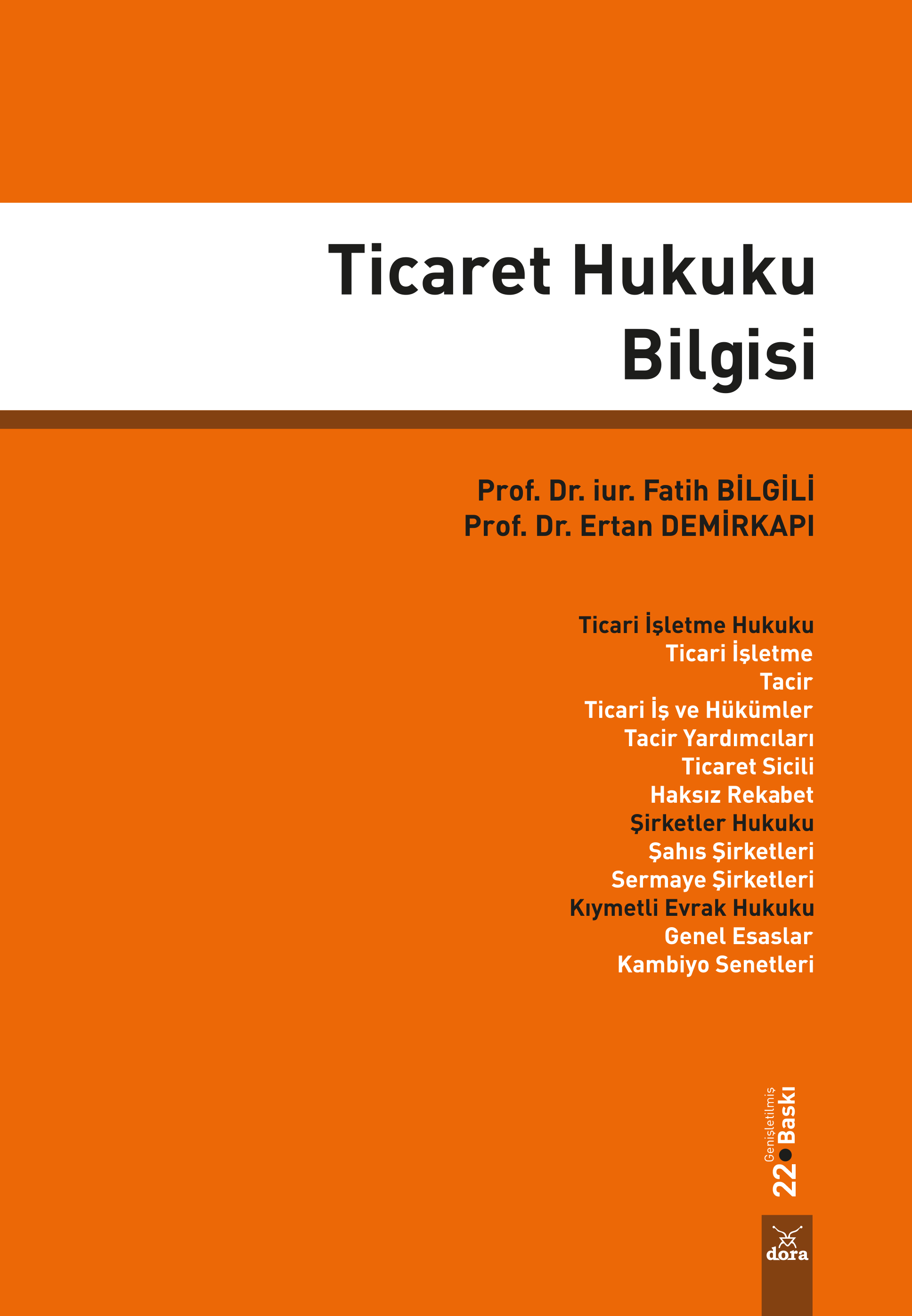 Ticaret Hukuku Bilgisi | 131 | Dora Yayıncılık